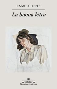 BUENA LETRA, LA | 9788433947154 | CHIRBES, RAFAEL