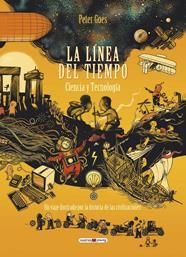 LINEA DEL TIEMPO : CIENCIA Y TECNOLOGIA | 9788417708948 | GOES, PETER