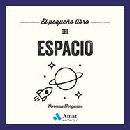 PEQUEÑO LIBRO DEL ESPACIO, EL | 9788410451933 | FERGUSON, NORMAN