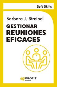 GESTIONAR REUNIONES EFICACES | 9791387796051 | STREIBEL, BARBARA J.