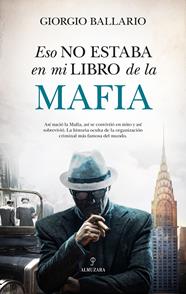 ESO NO ESTABA EN MI LIBRO DE HISTORIA DE LA MAFIA | 9791370202378 | BALLARIO, GIORGIO