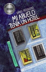 MI ABUELO TENIA UN HOTEL | 9788469865842 | NESQUENS, DANIEL