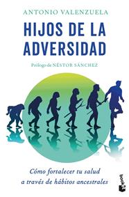 HIJOS DE LA ADVERSIDAD | 9788413444963 | VALENZUELA, ANTONIO