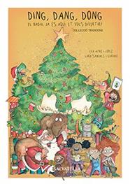 DING, DANG, DONG : EL NADAL JA ÉS AQUÍ, ET VOLS DIVERTIR? | 9788418427695 | AYNÉ I LÓPEZ, EVA