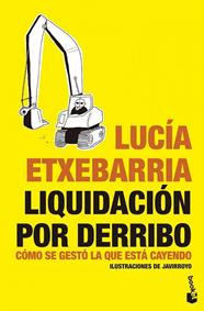 LIQUIDACIÓN POR DERRIBO | 9788484532026 | ETXEBARRIA, LUCIA