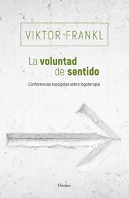 VOLUNTAD DE SENTIDO, LA | 9788425454769 | FRANKL, VIKTOR