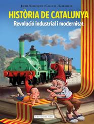 HISTORIA DE CATALUNYA 3 : REVOLUCIO INDUSTRIAL I MODERNITAT | 9788416587643 | SOBREQUES I CALLICO, JAUME ; SCARAMUIX