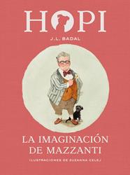 HOPI 6 : LA IMAGINACION DE MAZZANTI | 9788424658472 | BADAL, J.L. ; CELEJ, ZUZANNA