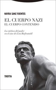 CUERPO NAZI : EL CUERPO CONTENIDO | 9788413643441 | SANZ FUENTES, NAYRA