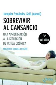 SOBREVIVIR AL CANSANCIO | 9788483302194 | FERNANDEZ-SOLA, JOAQUIN