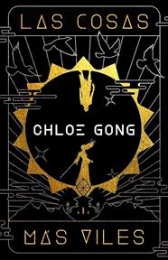 COSAS MÁS VILES, LAS | 9788419266798 | GONG, CHLOE