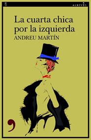 CUARTA CHICA POR LA IZQUIERDA, LA | 9788418584947 | MARTÍN, ANDREU