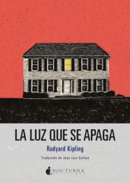 LUZ QUE SE APAGA, LA | 9791387690168 | KIPLING, RUDYARD