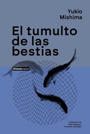 TUMULTO DE LAS BESTIAS, EL | 9791370090838 | MISHIMA, YUKIO