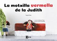MOTXILLA VERMELLA DE LA JUDITH, LA | 9788419476487 | GINÉ, ÍNGRID ; PAPIÓ, GEMMA ; GUARDIOLA, ANNA