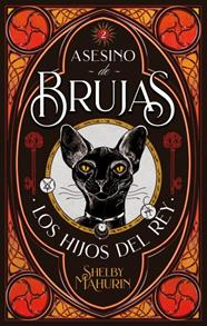 ASESINO DE BRUJAS 2 : LOS HIJOS DEL REY | 9788417854126 | MAHURIN, SHELBY