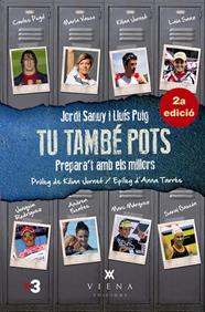 TU TAMBÉ POTS | 9788483307205 | SANUY, JORDI ; PUIG, LLUIS