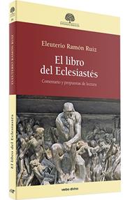 LIBRO DEL ECLESIASTÉS, EL | 9788490738795 | ELEUTERIO RAMÓN RUIZ