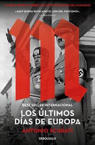 M. : LOS ÚLTIMOS DÍAS DE EUROPA | 9788466371254 | SCURATI, ANTONIO