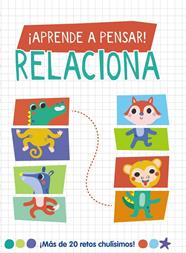 *APRENDE A PENSAR! : RELACIONA | 9788419316677 | LOTT, AMANDA