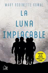 LUNA IMPLACABLE, LA | 9788417525507 | ROBINETTE KOWAL, MARY