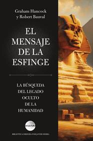 MENSAJE DE LA ESFINGE, EL | 9791387667238 | HANCOCK, GRAHAM ; BAUVAL, ROBERT