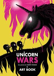 UNICORN WARS. ART BOOK | 9788418909498 | VÁZQUEZ, ALBERTO