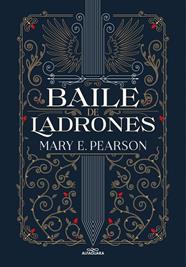 BAILE DE LADRONES  | 9788419191410 | PEARSON, MARY