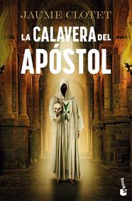 CALAVERA DEL APÓSTOL, LA | 9788423370597 | CLOTET PLANAS, JAUME