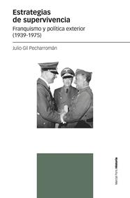 ESTRATEGIAS DE SUPERVIVENCIA | 9788418752322 | GIL PECHARROMÁN, JULIO