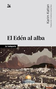 EDÉN AL ALBA, EL | 9788410246867 | KATTAN, KARIM