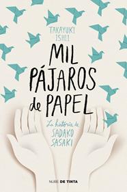 MIL PAJAROS DE PAPEL | 9788417605438 | ISHII, TAKAYUKI