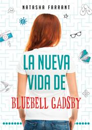 NUEVA VIDA DE BLUEBELL GADSBY, LA | 9788424645809 | FARRANT, NATASHA
