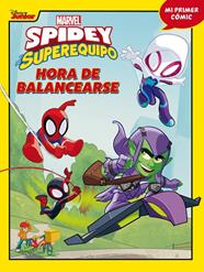 SPIDEY Y SU SUPEREQUIPO : HORA DE BALANCEARSE | 9788418610257