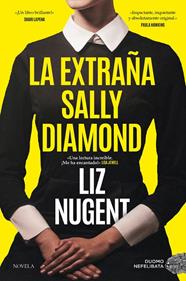 EXTRAÑA SALLY DIAMOND, LA | 9788419834072 | NUGENT, LIZ