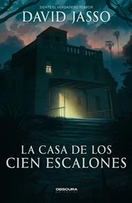 CASA DE LOS CIEN ESCALONES, LA | 9788412839616 | JASSO, DAVID