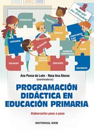 PROGRAMACIÓN DIDÁCTICA EN EDUCACIÓN PRIMARIA | 9788413790664 | PONCE DE LEÓN, ANA ; ALONSO, ROSA ANA