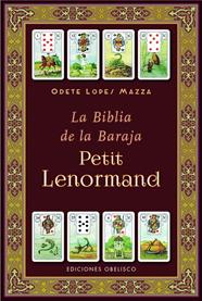 BIBLIA DE LA BARAJA PETIT LENORMAND, LA | 9788411723718 | LOPES MAZZA, ODETE