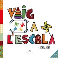 VAIG A L'ESCOLA | 9788417000684 | FORT, GLORIA
