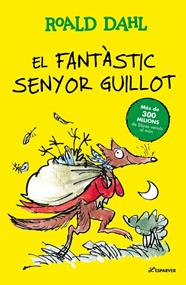 FANTÀSTIC SENYOR GUILLOT, EL | 9791387741907 | DAHL, ROALD