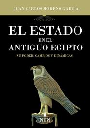 ESTADO EN EL ANTIGUO EGIPTO, EL | 9788410199248 | MORENO GARCÍA, JUAN CARLOS