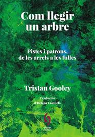COM LLEGIR UN ARBRE | 9788412980615 | TRISTAN, GOOLEY