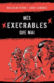 MÉS EXECRABLES QUE MAI | 9788419756183 | OTERO, MALCOLM ; GIMÉNEZ, SANTI