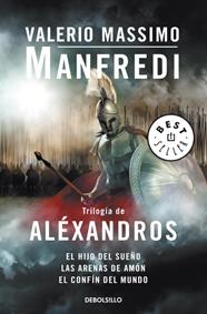 ALEXANDROS : TRILOGIA | 9788499088990 | MANFREDI, VALERIO MASSIMO