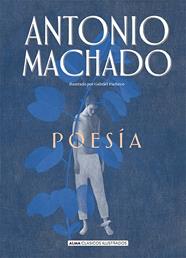 POESIA ANTONIO MACHADO | 9788417430962 | MACHADO, ANTONIO