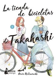 TIENDA DE BICICLETAS DE TAKAHASHI 1 | 9788418524400 | MATSUMUSHI, ARARE