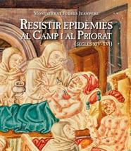 RESISTIR EPIDEMIES AL CAMP I AL PRIORAT (XIV-XVI) | 9788487580819 | FLORES, MONTSERRAT