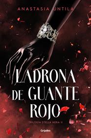 LADRONA DE GUANTE ROJO, LA | 9788425365713 | UNTILA, ANASTASIA