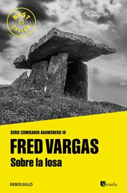 SOBRE LA LOSA | 9788466375788 | VARGAS, FRED
