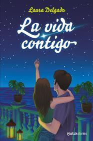 VIDA CONTIGO, LA | 9788408274254 | DELGADO, LAURA